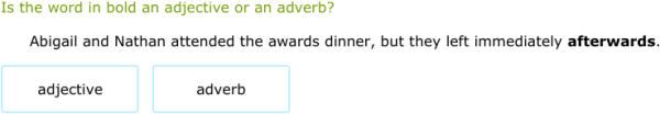 IXL - Is the word an adjective or adverb? (Year 8 English practice)