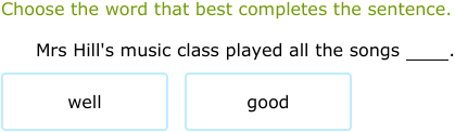 IXL - Choose between adjectives and adverbs (Year 4 English practice)