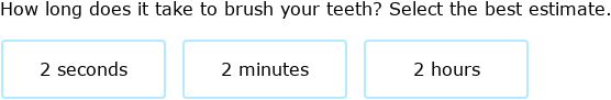 IXL - Choose units of time (Year 3 science practice)