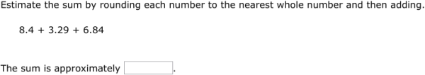 IXL - Estimate sums and differences of decimals (Year 6 maths practice)